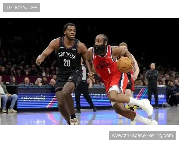 快船主场迎战篮网，哈登率队冲击五连胜莱昂纳德伤病无碍