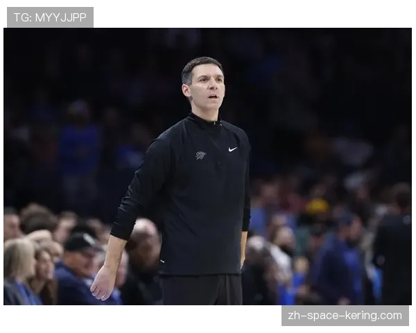 雷霆队宣布与主帅马克·戴格诺特完成多年续约